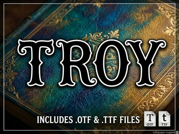 Troy: The Bold Display Font for Unforgettable Designs